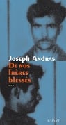 De nos frères blessés - Joseph Andras