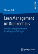 Cover-Bild zum Titel 'Lean Management im Krankenhaus' von 'Thomas Kraft'