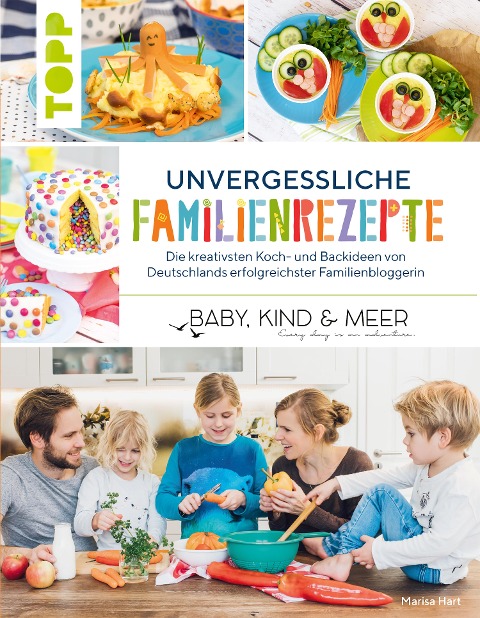 Unvergessliche Familienrezepte - Marisa Hart