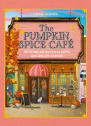 Cover-Bild zum Titel 'The Pumpkin Spice Café - Das Koch- und Backbuch' von 'Laurie Gilmore'