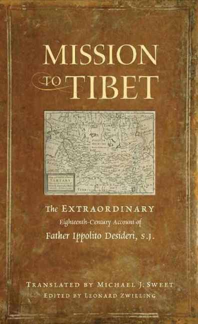 Mission to Tibet - Ippolito Desideri