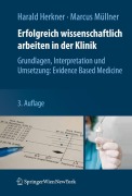 Cover-Bild zum Titel 'Erfolgreich wissenschaftlich arbeiten in der Klinik' von 'Marcus Müllner, Harald Herkner'