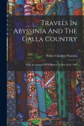 Cover-Bild zum Titel 'Travels In Abyssinia And The Galla Country: With An Account Of A Mission To Ras Ali In 1848' von 'Walter Chichele Plowden'