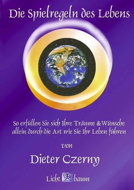 Die Spielregeln des Lebens - Dieter Czerny