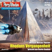 Cover-Bild zum Titel 'Perry Rhodan 3293: Rhodans Vergangenheit' von 'Michael Marcus Thurner'