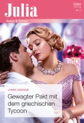 Cover-Bild zum Titel 'Gewagter Pakt mit dem griechischen Tycoon' von 'Lynne Graham'