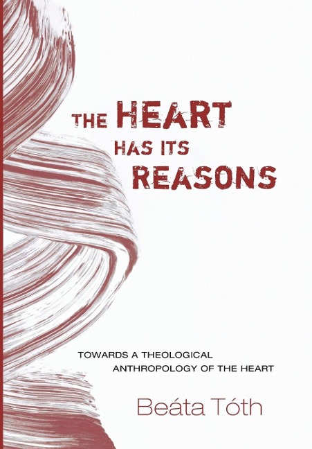 The Heart Has Its Reasons - Beáta Tóth