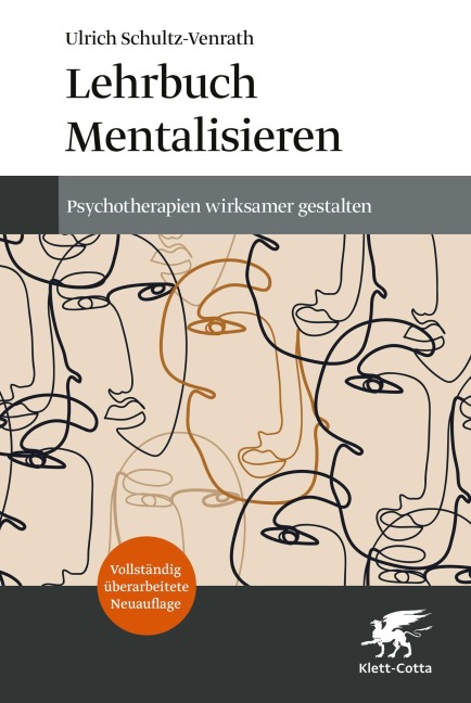 Lehrbuch Mentalisieren (4. Aufl.) - Ulrich Schultz-Venrath