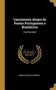 Cover-Bild zum Titel 'Cancioneiro Alegre de Poetas Portuguezes e Brazileiros: Commentado' von 'Camilo Castelo Branco'