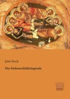 Die Siebenschläferlegende - John Koch