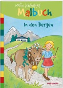 Mein schönstes Malbuch. In den Bergen - 