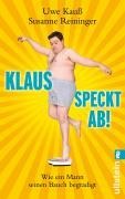 Klaus speckt ab - Susanne Reininger, Uwe Kauß