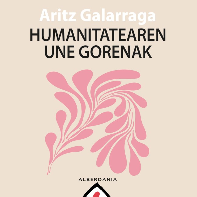 Humanitatearen une gorenak - Aritz Galarraga