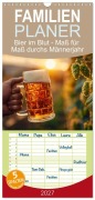 Cover-Bild zum Titel 'Familienplaner 2027 - Bier im Blut - Maß für Maß durchs Männerjahr mit 5 Spalten (Wandkalender, 21 x 45 cm) CALVENDO' von 'Mb Fotografie'