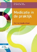 Medicatie in de Praktijk - Marieke van der Burgt, Els van Mechelen-Gevers