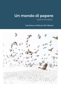 Cover-Bild zum Titel 'Un mondo di papere' von 'Gianfranco Molinar Min Beciet'