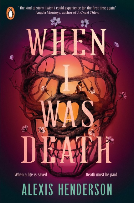 When I Was Death - Alexis Henderson