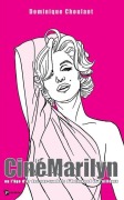 Cover-Bild zum Titel 'CinéMarilyn' von 'Dominique Choulant'