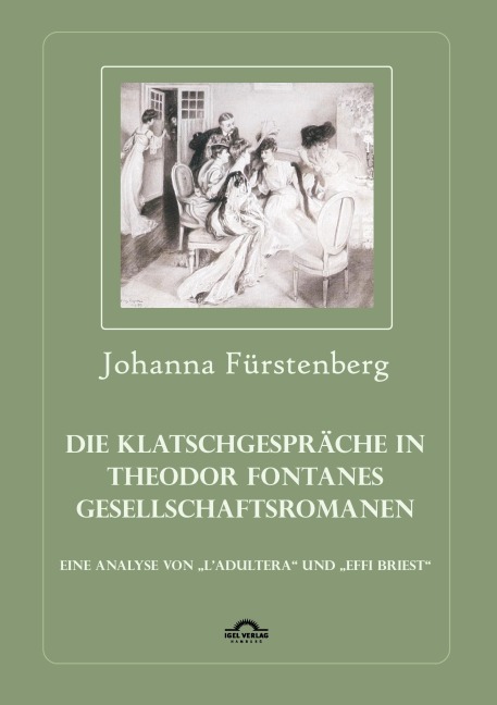 Die Klatschgespräche in Theodor Fontanes Gesellschaftsromanen - Johanna Fürstenberg