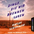 Cover-Bild zum Titel 'Dinge, die wir brennen sahen' von 'Hayley Scrivenor'