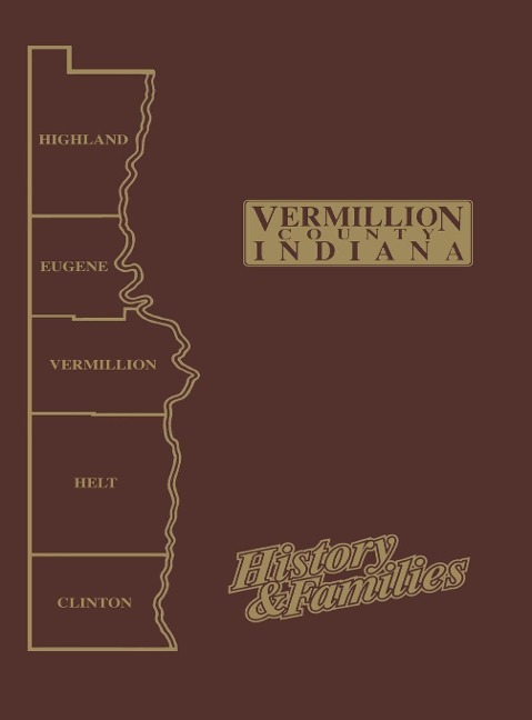 Vermillion Co, IN - Vol I - 