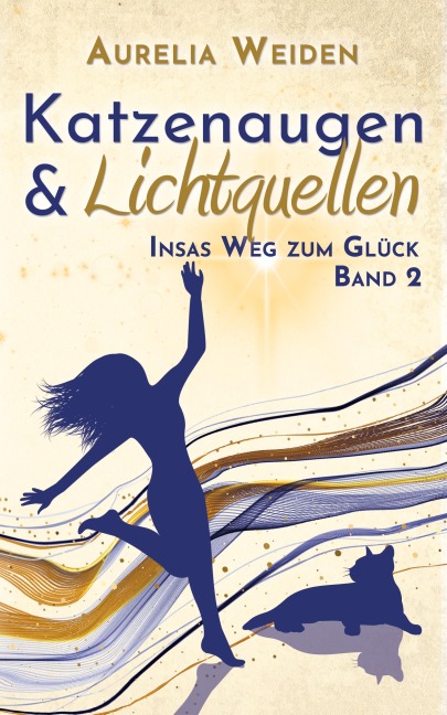 Katzenaugen & Lichtquellen - Aurelia Weiden