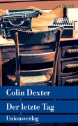 Cover-Bild zum Titel 'Der letzte Tag' von 'Colin Dexter'