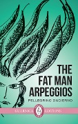 Fat Man Arpeggios - Pellegrino D'Acierno