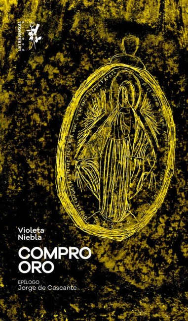 Compro oro - Violeta Niebla, Ángelo Néstore, Jorge de Cascante