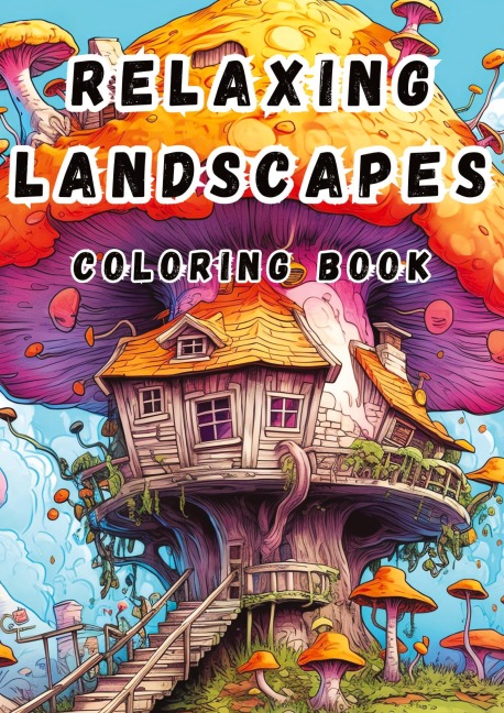 Malbuch mit phantastischen Landschaften - Christian Hagen