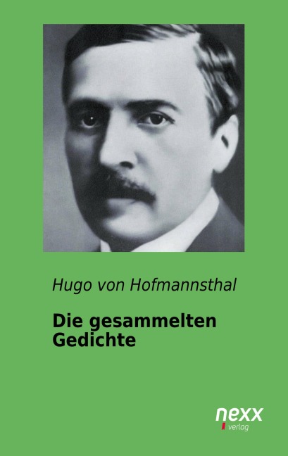 Die gesammelten Gedichte - Hugo Von Hofmannsthal