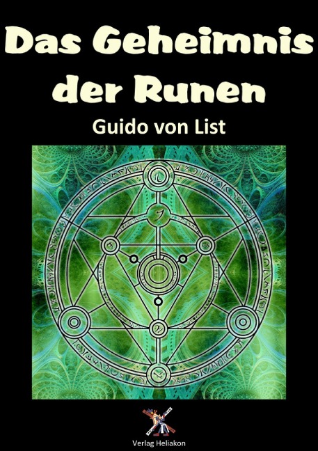Das Geheimnis der Runen - Guido Von List