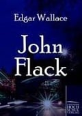 John Flack - Edgar Wallace