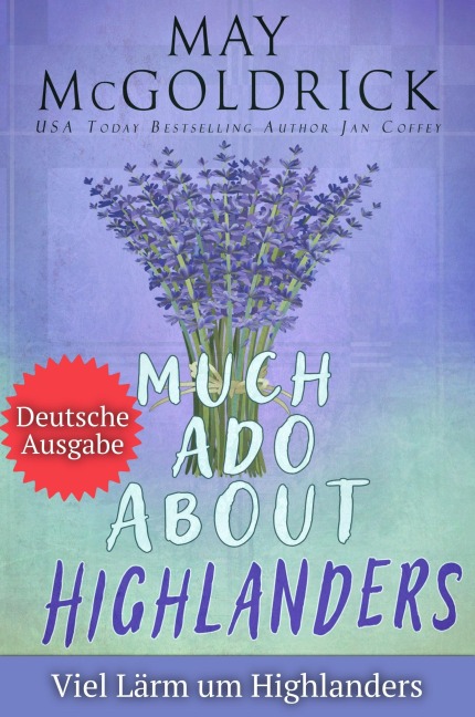 Much Ado About Highlanders (VIEL LÄRM UM HIGHLANDERS) - May Mcgoldrick, Jan Coffey