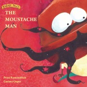 Cover-Bild zum Titel 'The Moustache Man' von 'Priya Ramanathan'
