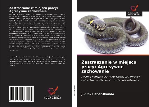Zastraszanie w miejscu pracy: Agresywne zachowanie - Judith Fisher-Blando