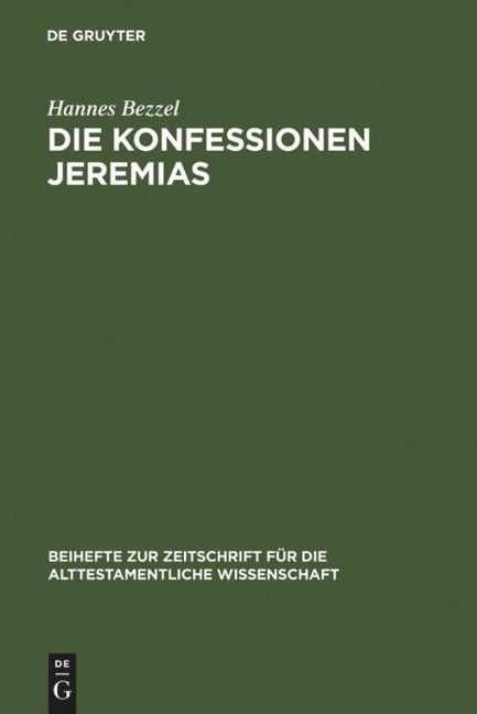 Die Konfessionen Jeremias - Hannes Bezzel