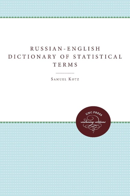 Russian-English Dictionary of Statistical Terms and Expressions and Russian Reader in Statistics - Samuel Kotz, Wassily Hoeffding
