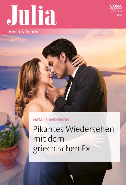 Pikantes Wiedersehen mit dem griechischen Ex - Natalie Anderson