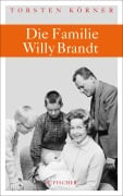 Cover-Bild zum Titel 'Die Familie Willy Brandt' von 'Torsten Körner'