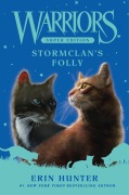 Cover-Bild zum Titel 'Warriors Super Edition: StormClan's Folly' von 'Erin Hunter'