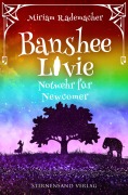 Cover-Bild zum Titel 'Banshee Livie 10: Notwehr für Newcomer' von 'Miriam Rademacher'