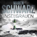 Cover-Bild zum Titel 'Inselgrauen' von 'Maren Schwarz'