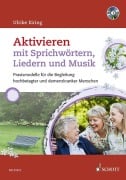 Cover-Bild zum Titel 'Aktivieren mit Sprichwörtern, Liedern und Musik' von 'Ulrike Eiring'