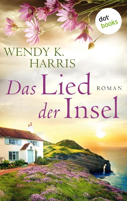 Das Lied der Insel: Isle of Wight - Teil 3 - Wendy K. Harris