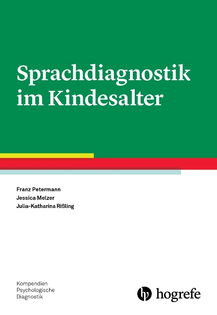 Sprachdiagnostik im Kindesalter - Franz Petermann, Julia-Katharina Rißling, Jessica Melzer