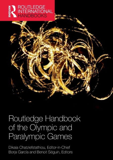 Routledge Handbook of the Olympic and Paralympic Games - 