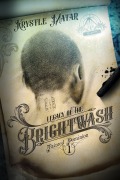Cover-Bild zum Titel 'Legacy of the Brightwash' von 'Krystle Matar'