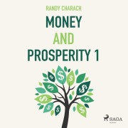 Cover-Bild zum Titel 'Money and Prosperity 1' von 'Randy Charach'