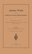 Cover-Bild zum Titel 'James Watt und die Grundlagen des modernen Dampfmaschinenbaues' von 'Adolf Ernst'